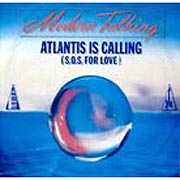  Atlantis Is Calling (S. O. S. For Love)